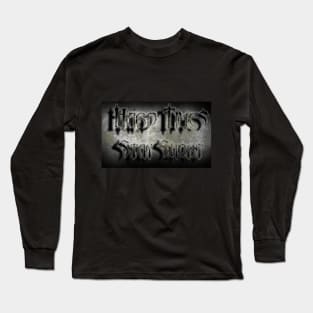 Hard Times Long Sleeve T-Shirt